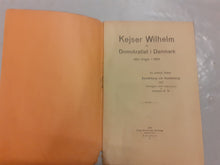 Indlæs billede til gallerivisning Bog Kejser Wilhelm og Demokratiet i Danmark efter 1864
