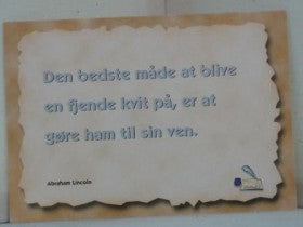 Den bedste måde at blive en fjende kvit på